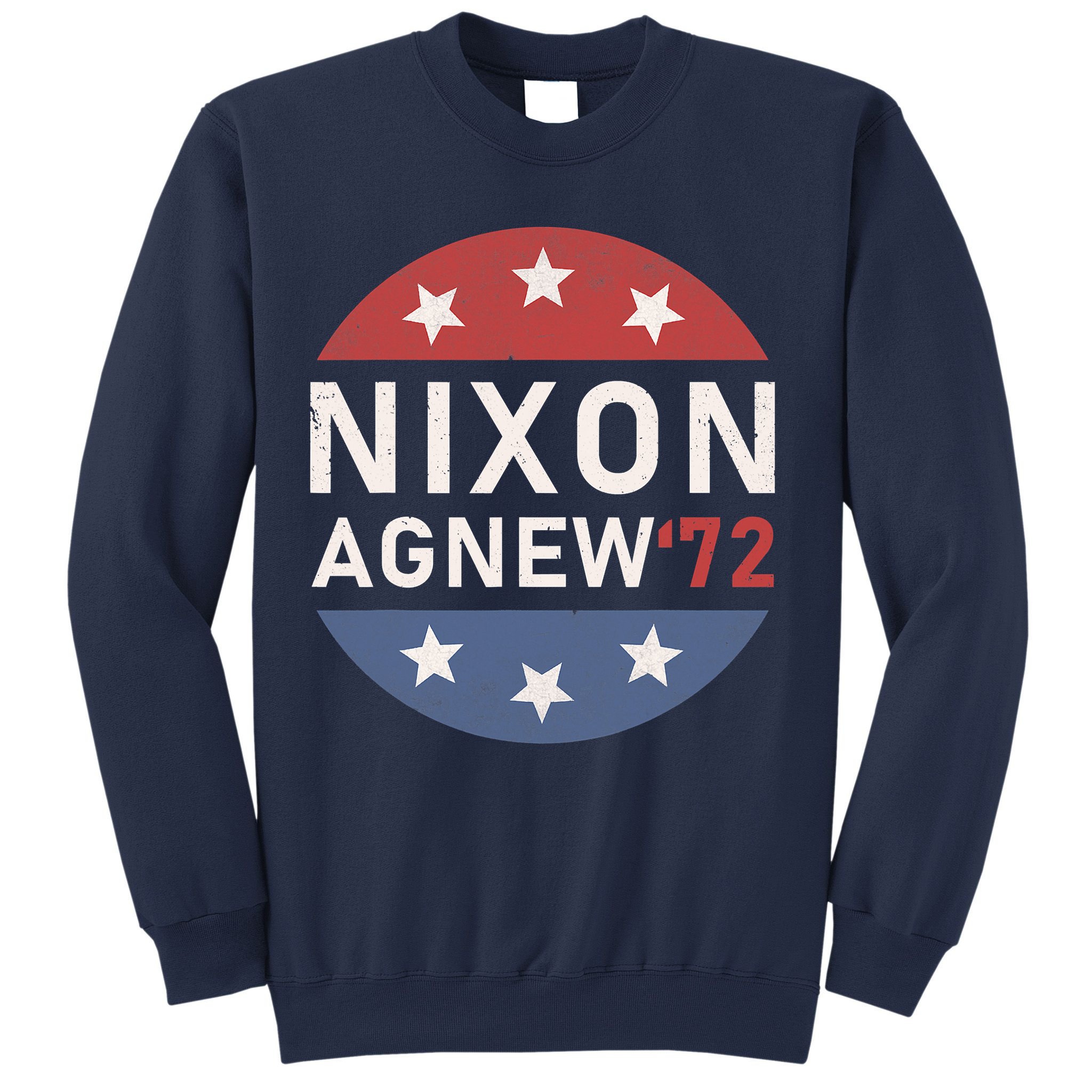 RICHARD NIXON AGNEW NIXON 1972 ELECTION CAMPAIGN Sweatshirt
