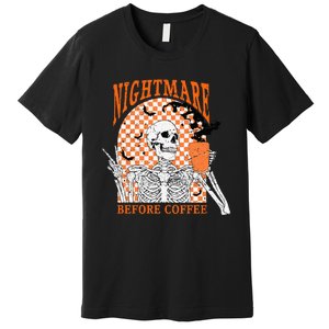 Retro Nightmare Before Coffee Skeleton Skull Halloween Premium T-Shirt