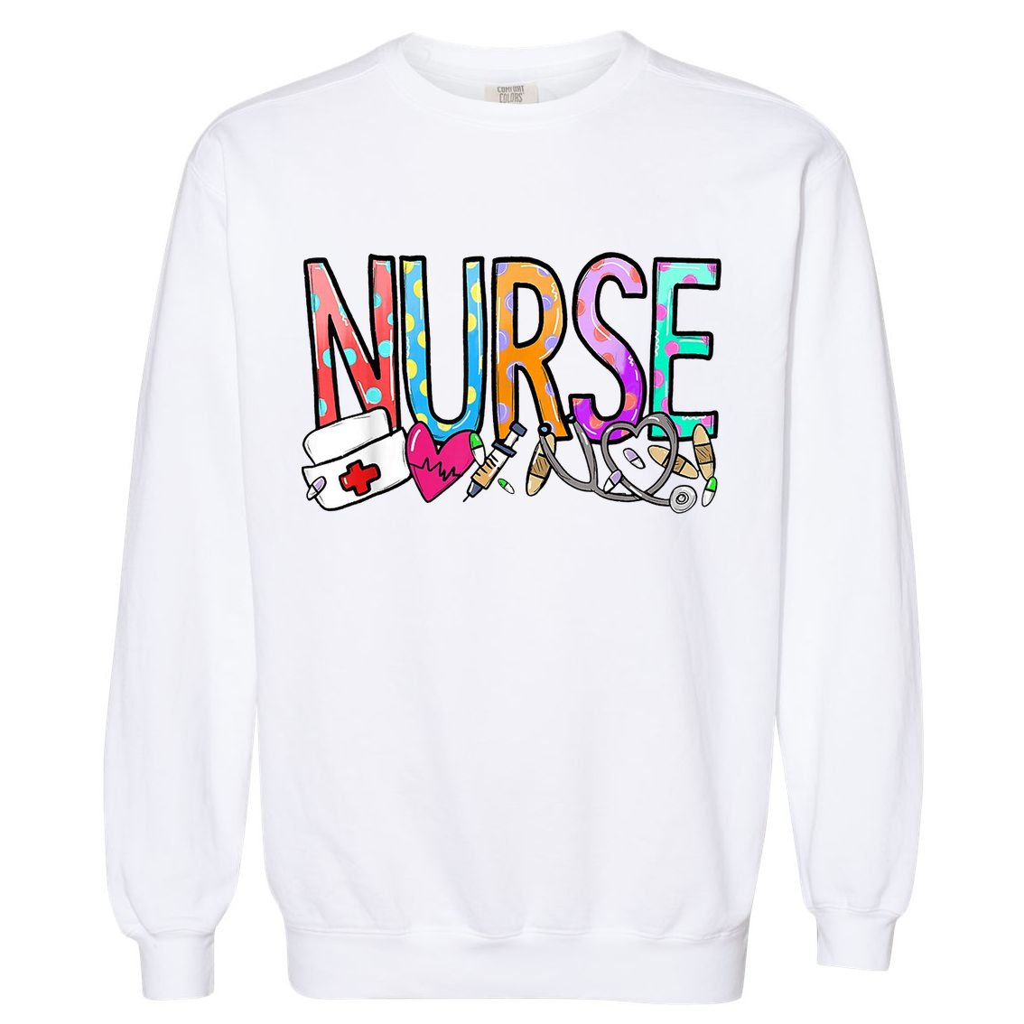 RN Nurse Colorful Gift Garment-Dyed Sweatshirt