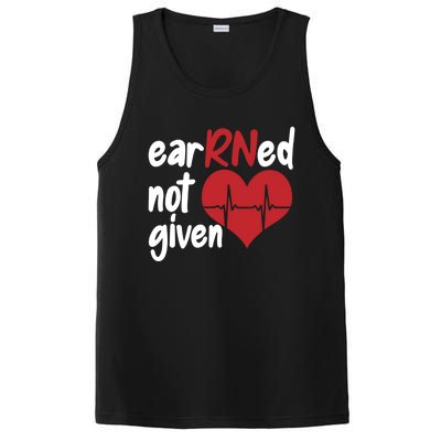 Registered Nurse Clinic Hospital Nurse Earned Not Given Gift PosiCharge Competitor Tank