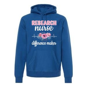 Research Nurse Difference Maker Clinical Research Nursing Cool Gift Premium Hoodie