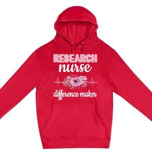 Research Nurse Difference Maker Clinical Research Nursing Cool Gift Premium Pullover Hoodie