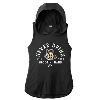 Retro Never Drink With Your Shooting Hand Cowboy Western Gun Ladies PosiCharge Tri-Blend Wicking Draft Hoodie Tank