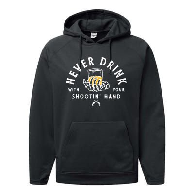 Retro Never Drink With Your Shooting Hand Cowboy Western Gun Performance Fleece Hoodie