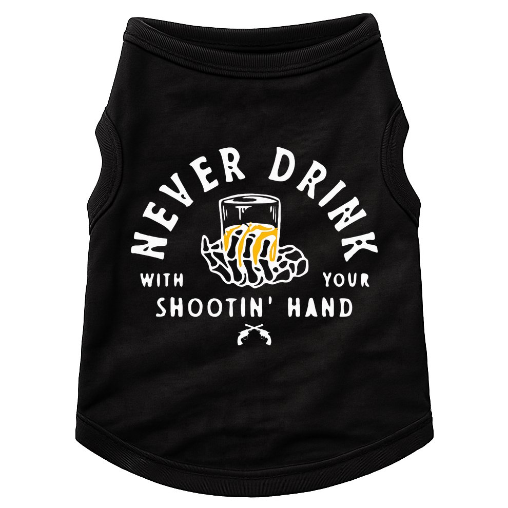 Retro Never Drink With Your Shooting Hand Cowboy Western Gun Doggie Tank