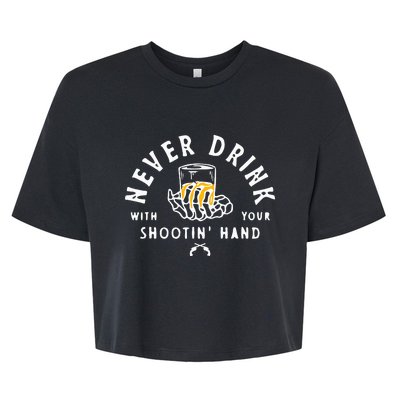 Retro Never Drink With Your Shooting Hand Cowboy Western Gun Bella+Canvas Jersey Crop Tee