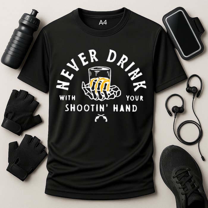 Retro Never Drink With Your Shooting Hand Cowboy Western Gun Cooling Performance Crew T-Shirt