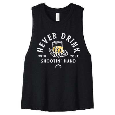 Retro Never Drink With Your Shooting Hand Cowboy Western Gun Women's Racerback Cropped Tank