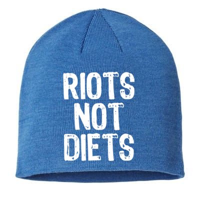 Riots Not Diets Funny Foodie Gift Sustainable Beanie