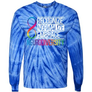 Recognize Normalize Embrace Neurodiversity Adhd Awareness Gift Tie-Dye Long Sleeve Shirt