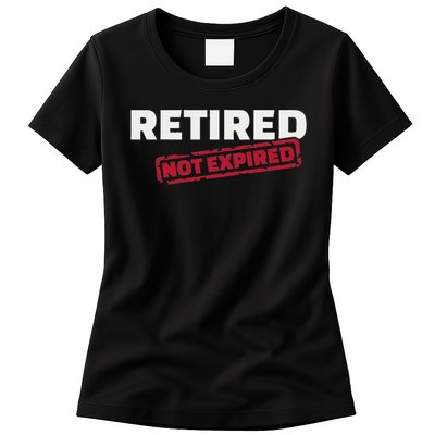 Retired Not Expired Womens T-Shirt