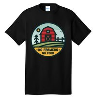 Retro No Farming No Food No Farmers Funny Farm Lovers  Tall T-Shirt