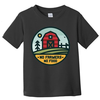 Retro No Farming No Food No Farmers Funny Farm Lovers  Toddler T-Shirt