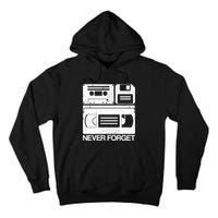 Retro Never Forget Cassette Floppy Disk Vhs Tape Tall Hoodie