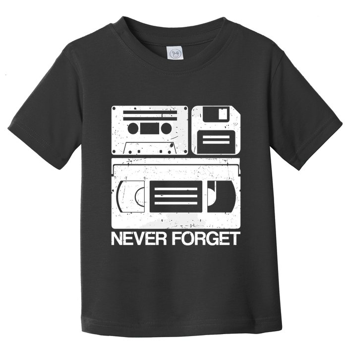 Retro Never Forget Cassette Floppy Disk Vhs Tape Toddler T-Shirt