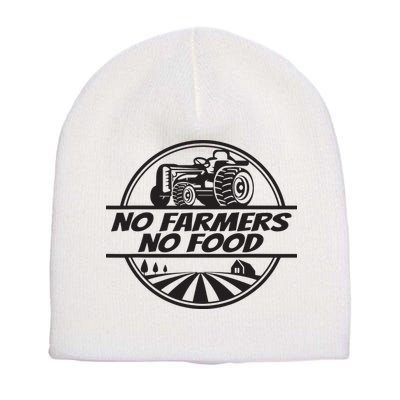 Retro No Farmers No Food Support Local Foods Farmer Short Acrylic Beanie