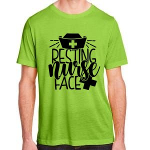 Resting Nurse Face Funny Inspirational Nurse Nursing Rn Cool Gift Adult ChromaSoft Performance T-Shirt