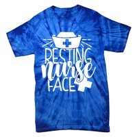 Resting Nurse Face Funny Inspirational Nurse Nursing Rn Cool Gift Tie-Dye T-Shirt