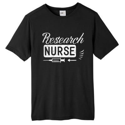 Research Nurse Funny Rn Clinical Nurse Nursing Student Gift Meaningful Gift Tall Fusion ChromaSoft Performance T-Shirt