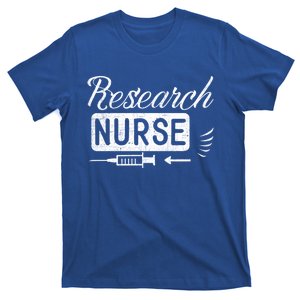 Research Nurse Funny Rn Clinical Nurse Nursing Student Gift Meaningful Gift T-Shirt