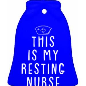 Resting Nurse Face Funny Registered Rn Nurse Student Gift Ceramic Bell Ornament