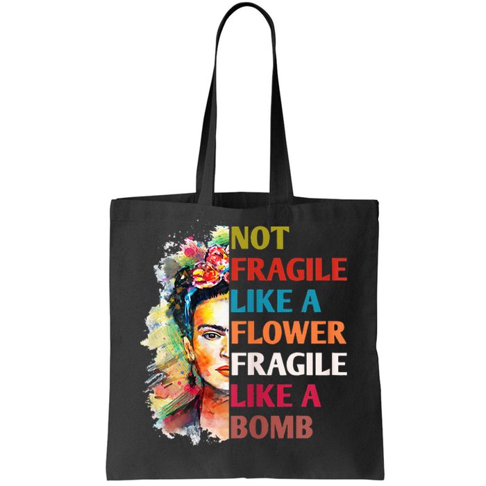 retro Not Fragile Like A Flower Fragile Like A Bomb For Tote Bag