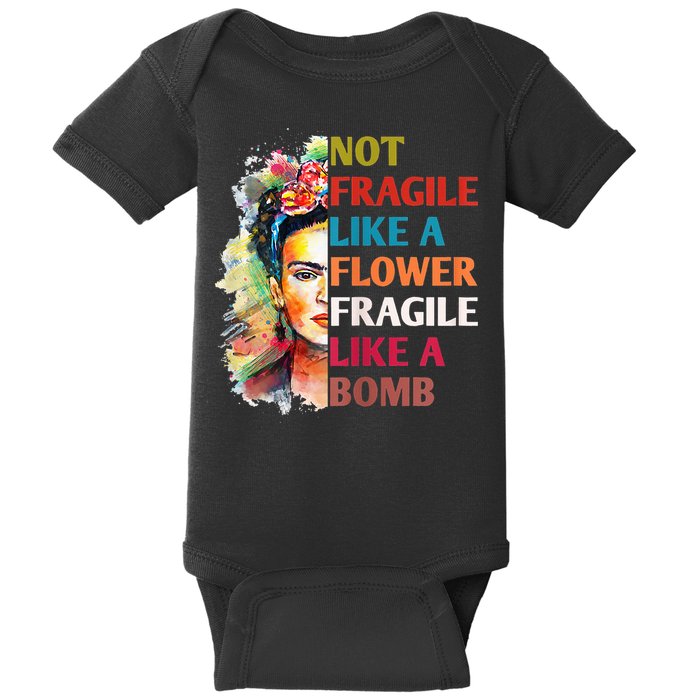 retro Not Fragile Like A Flower Fragile Like A Bomb For Baby Bodysuit