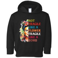 retro Not Fragile Like A Flower Fragile Like A Bomb For Toddler Hoodie