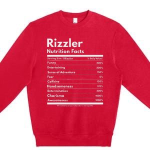 Rizzler Nutrition Facts W Rizz Sayin Rizz Funny Rizzler Premium Crewneck Sweatshirt