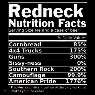 Redneck Nutrition Facts Funny T-Shirt