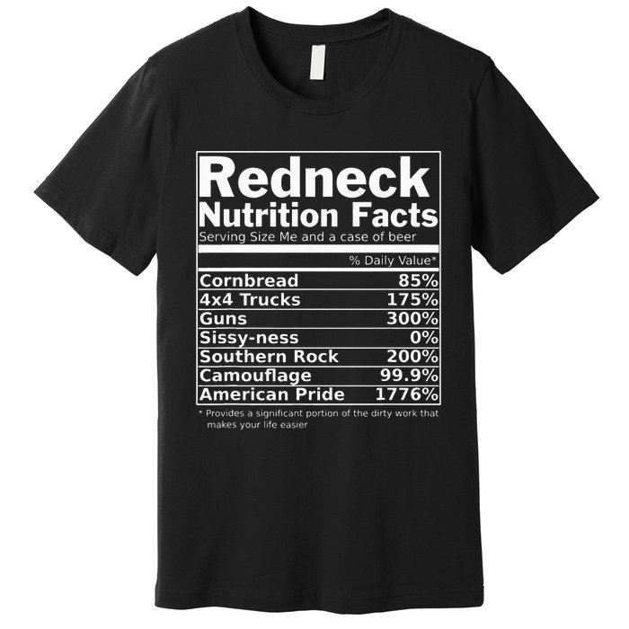 Redneck Nutrition Facts Funny Premium T-Shirt