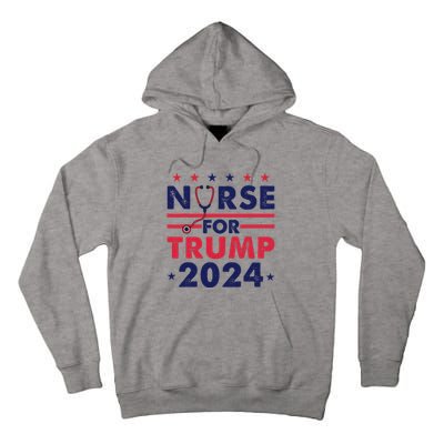 Retro Nurses For Trump 2024 America Stars Flag Stripes Trump Tall Hoodie