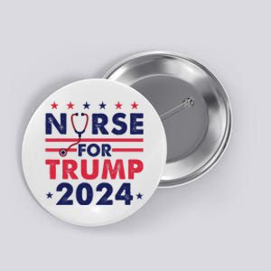 Retro Nurses For Trump 2024 America Stars Flag Stripes Trump Button