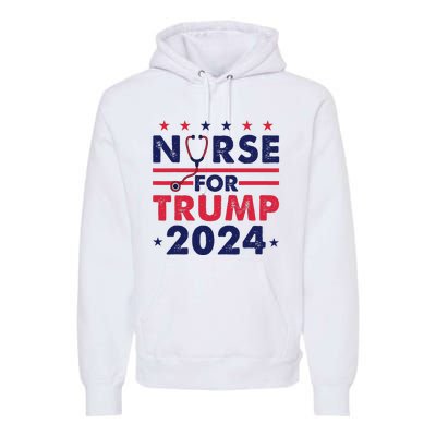 Retro Nurses For Trump 2024 America Stars Flag Stripes Trump Premium Hoodie