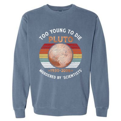 Retro Never Forget Pluto Great Gift Vintage Planet Funny Science Gift Garment-Dyed Sweatshirt