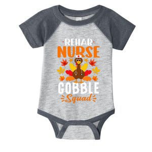 Rehab Nurse Gobble Squad Funny Turkey Thanksgiving Infant Baby Jersey Bodysuit