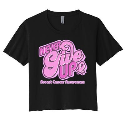 Retro Never Give Up Breast Cancer Awareness Women's Crop Top Tee