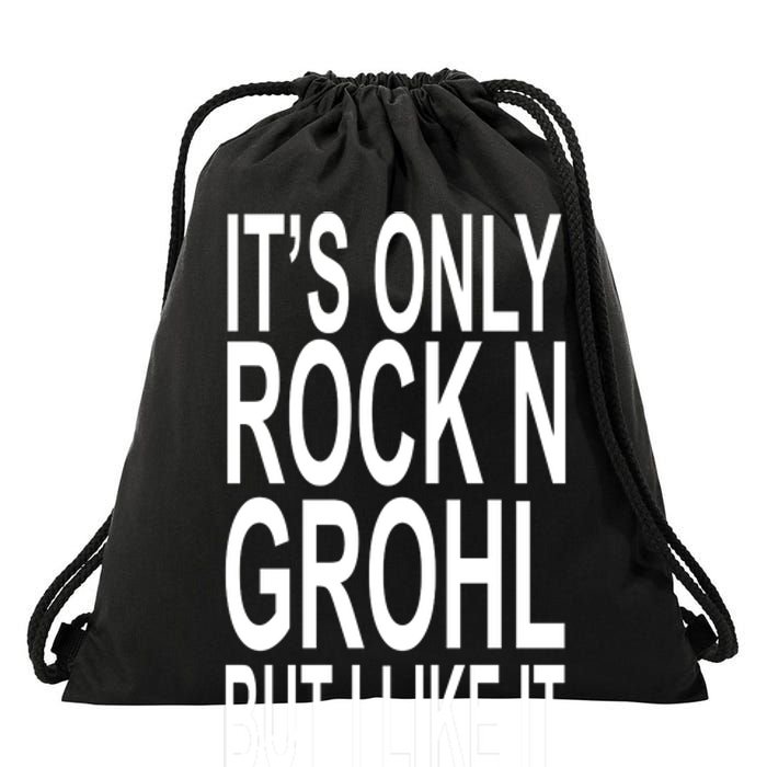 Rock N Grohl Drawstring Bag