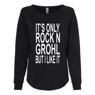 Rock N Grohl Womens California Wash Sweatshirt