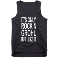 Rock N Grohl Tank Top