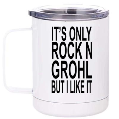 Rock N Grohl 12 oz Stainless Steel Tumbler Cup