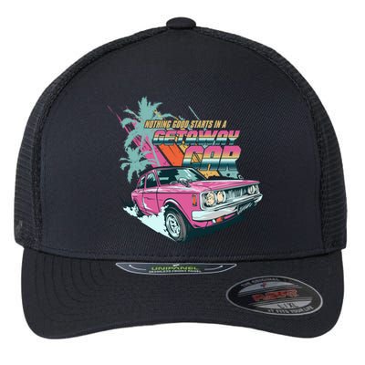 Retro Nothing Good Starts In A Getaway Car Flexfit Unipanel Trucker Cap