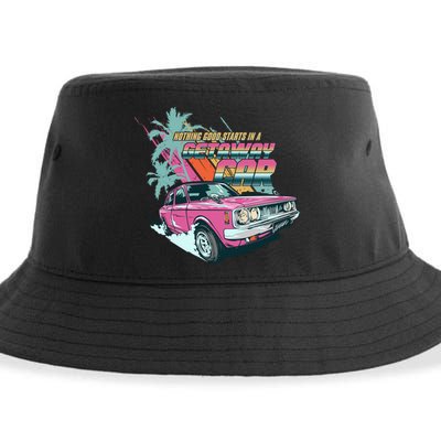 Retro Nothing Good Starts In A Getaway Car Sustainable Bucket Hat
