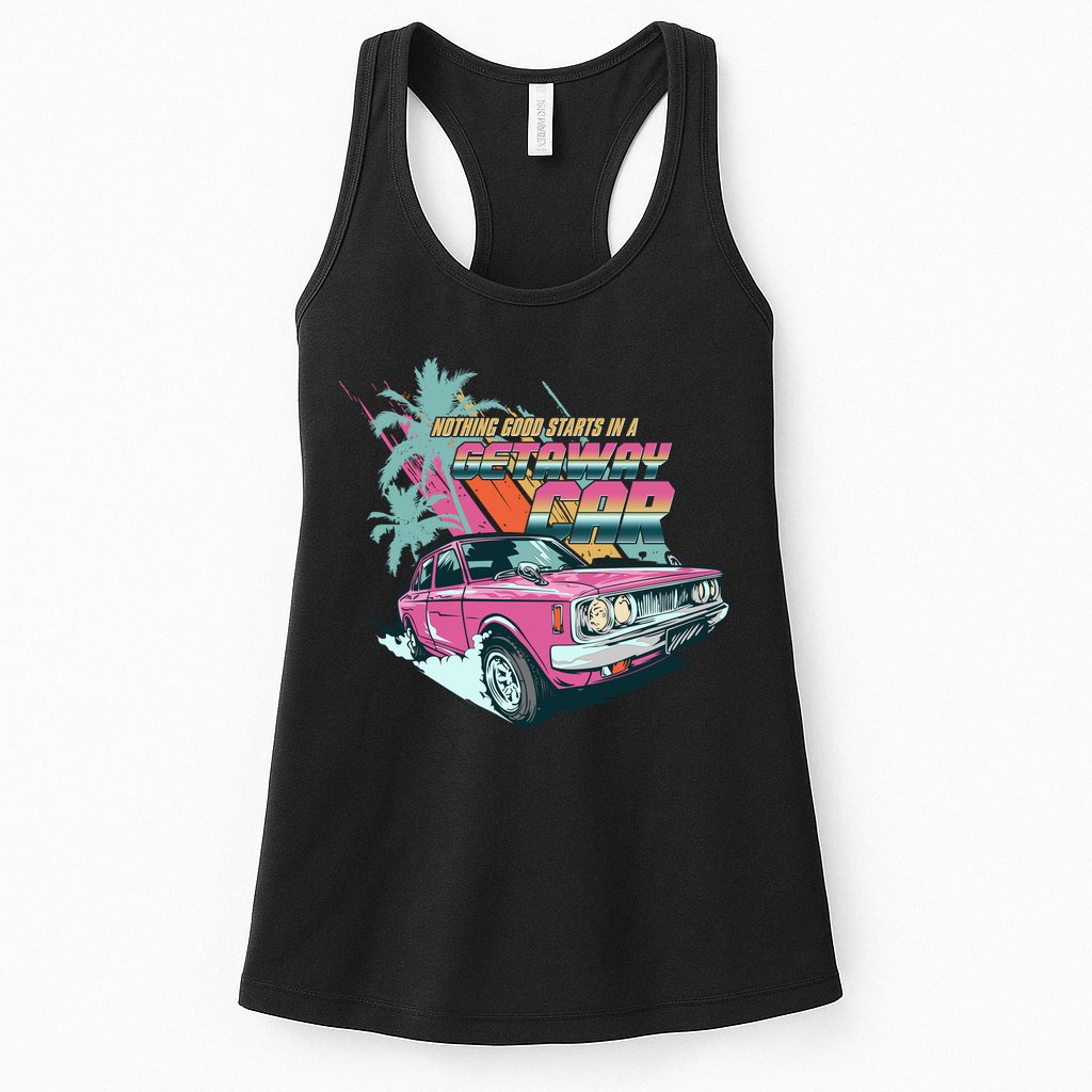 Retro Nothing Good Starts In A Getaway Car Womens Tank Top