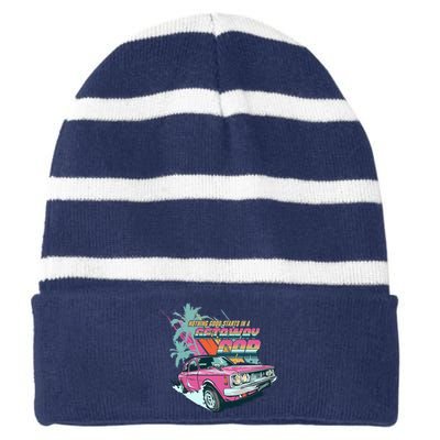 Retro Nothing Good Starts In A Getaway Car Striped Beanie with Solid Band