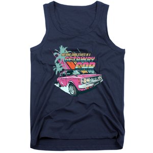 Retro Nothing Good Starts In A Getaway Car Tank Top