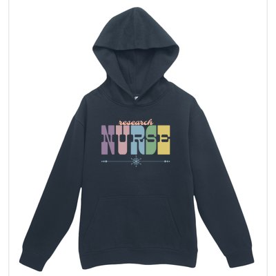 Research Nurse Gift Nursing Squad Appreciation Clinical Gift Urban Pullover Hoodie