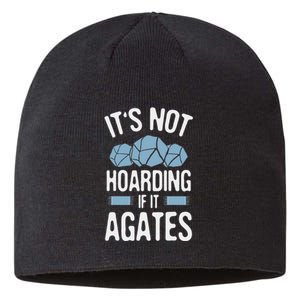 Rockhounding Not Hoarding If It Agates Geology Rocks Sustainable Beanie