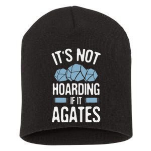 Rockhounding Not Hoarding If It Agates Geology Rocks Short Acrylic Beanie