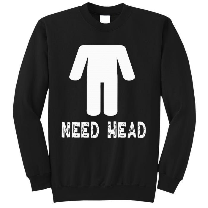 retro Need Head Adult Headless Man Sweatshirt